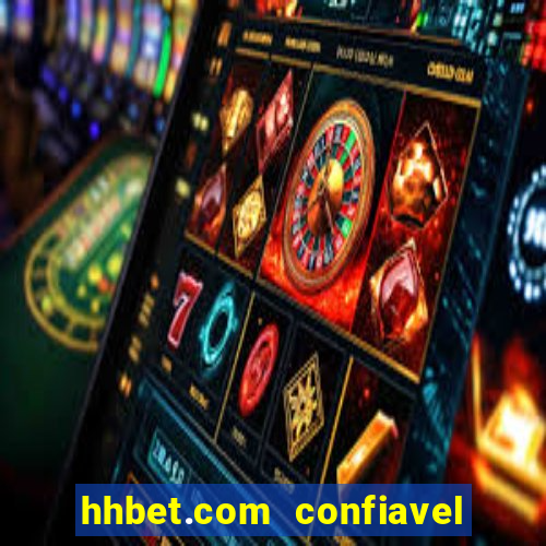 hhbet.com  confiavel